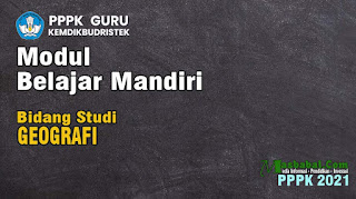 modul belajar mandiri Geografi modul belajar mandiri pppk semua pelajaran modul belajar mandiri p3k 2021 modul belajar mandiri pppk pkwu modul belajar mandiri Geografi modul belajar mandiri pppk semua pelajaran modul belajar mandiri p3k 2021 modul belajar mandiri pppk pkwu