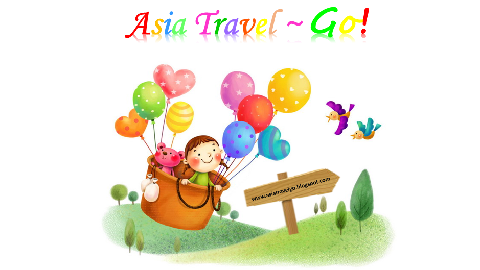 Asia Travel ~ GO!