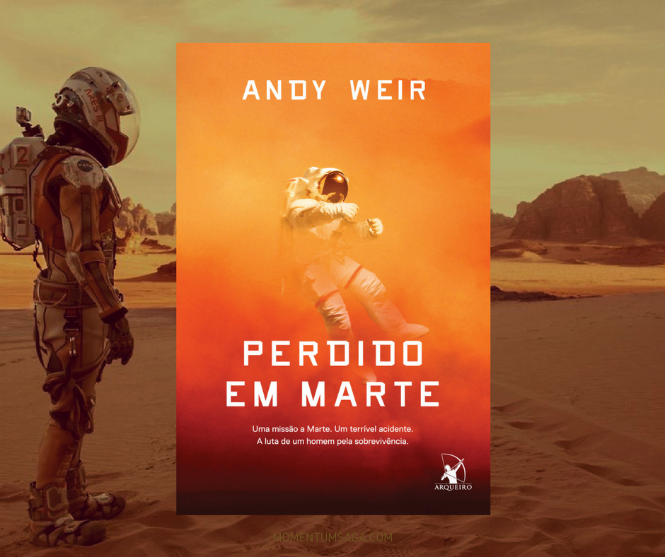 Resenha: Perdido em Marte, de Andy Weir