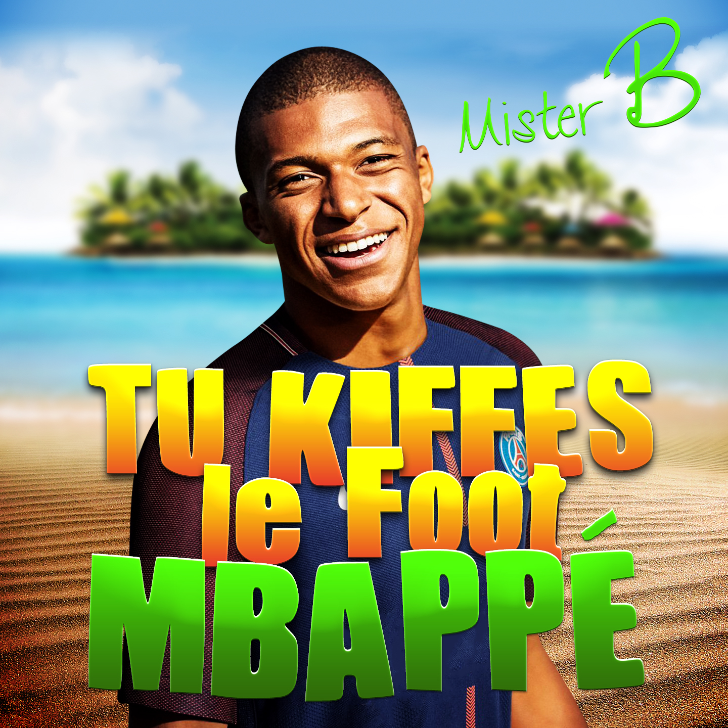 Mister B célèbre Kylian Mbappé en