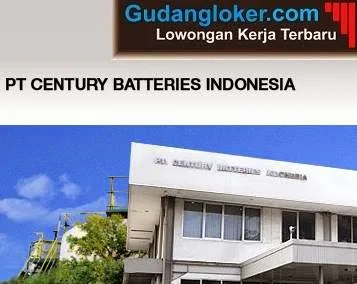 Lowongan Kerja Terbaru Century Batteries Indonesia