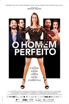 Baixar O Filme O Homem Perfeito 720p e 1080p Nacional Torrent Download O Homem Perfeito nacional via torrent