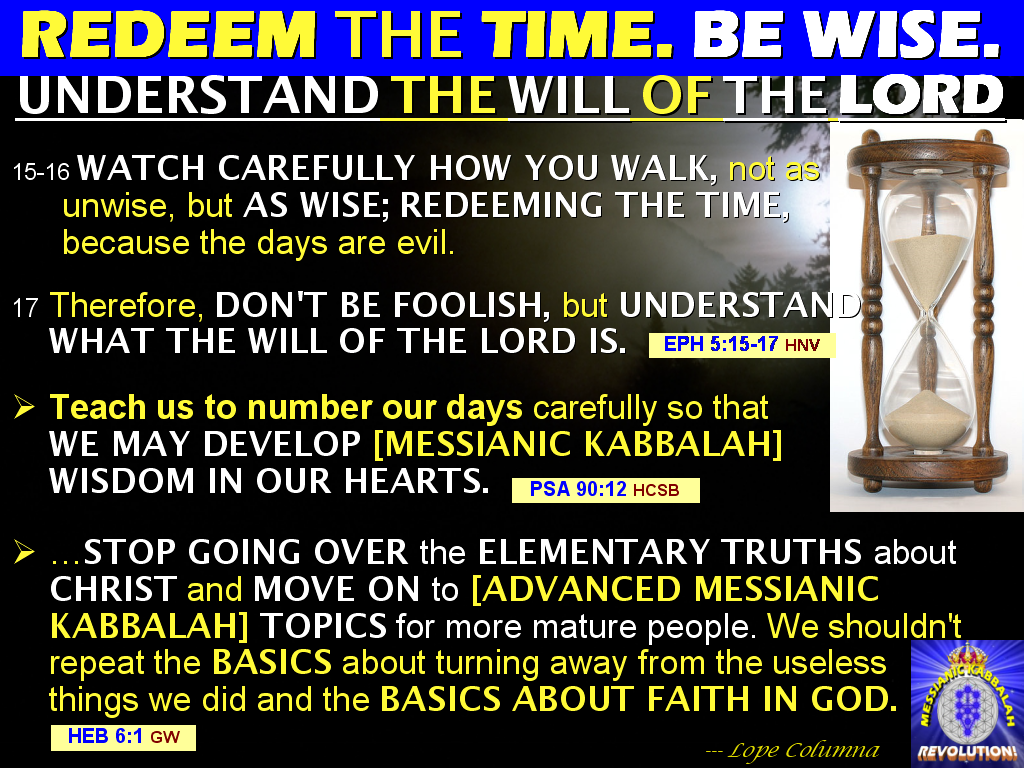The BIBLE EXPLAINER & REVELATOR Q242 Please Explain The Meaning of, "TIME IS SHORT." How Can