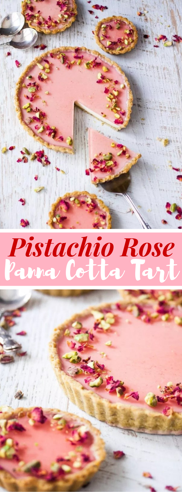 PISTACHIO ROSE PANNA COTTA TART #dessert #recipes
