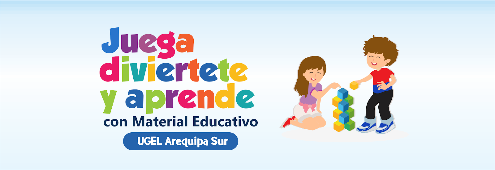 JUEGA, DIVIERTETE Y APRENDE - UGEL Arequipa Sur