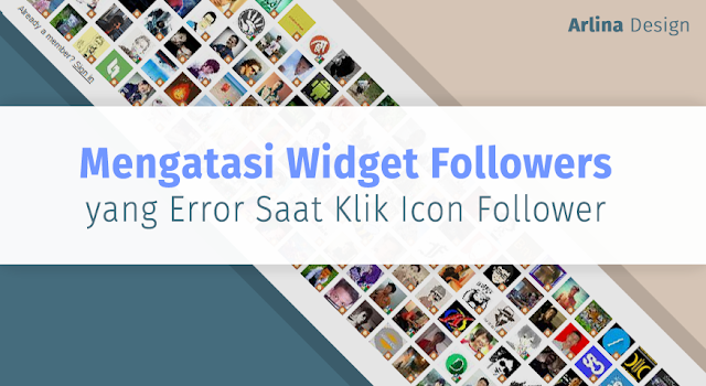 Mengatasi Widget Followers yang Error