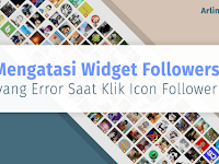 Mengatasi Widget Followers yang Error