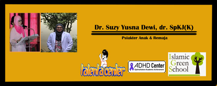 Dr. Suzy Yusna Dewi, Psikiater anak & remaja
