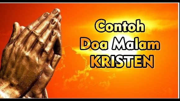 Free Gambar 5 Gratisntoh Doa Malam Kristen Sebelum Tidur Terkeren by Kata Cinta