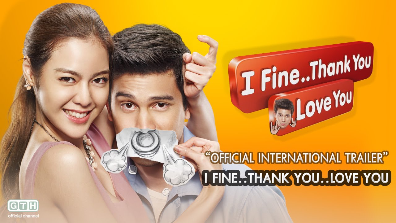 I Fine Thank You Love You Thai Movie Khmer Dubbed Movie Grandy
