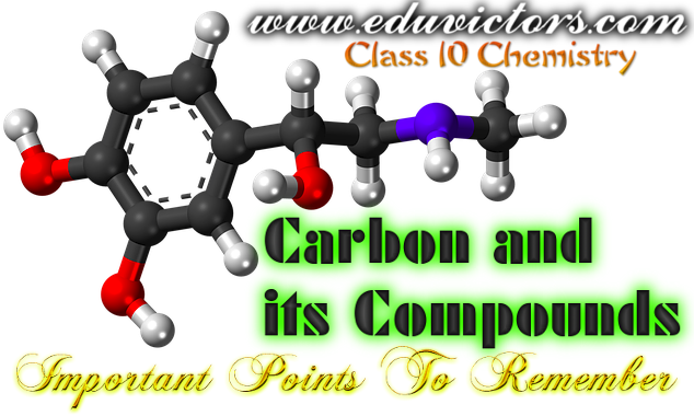 Class 10 chemistry carbon and its compounds notes cbse pdf Class 10 chemistry carbon and its compounds notes cbse pdf