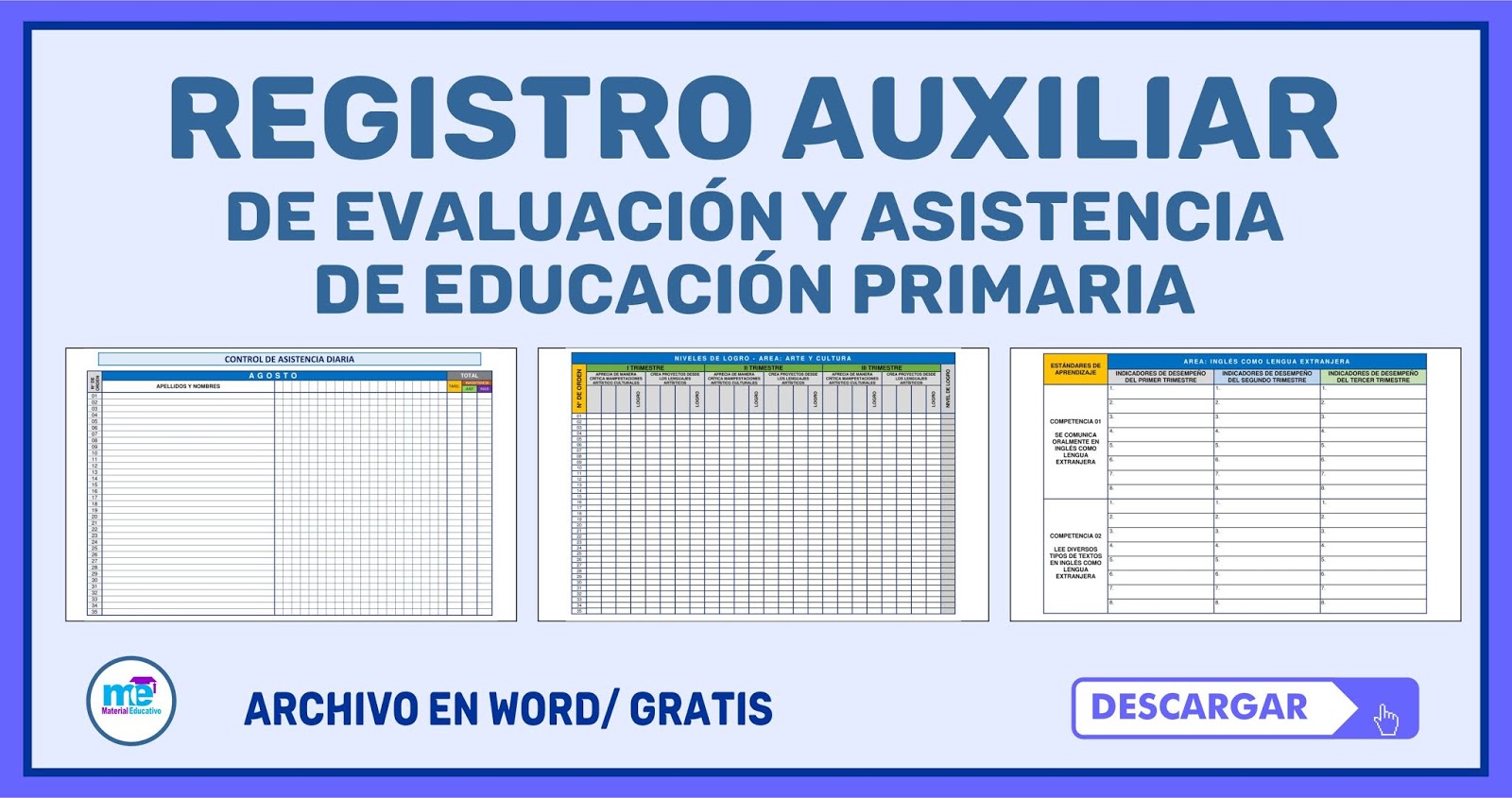 REGISTRO AUXILIAR DE EVALUACIÓN Y ASISTENCIA DE EDUCACIÓN PRIMARIA REGISTRO AUXILIAR DE EVALUACIÓN Y ASISTENCIA DE EDUCACIÓN PRIMARIA