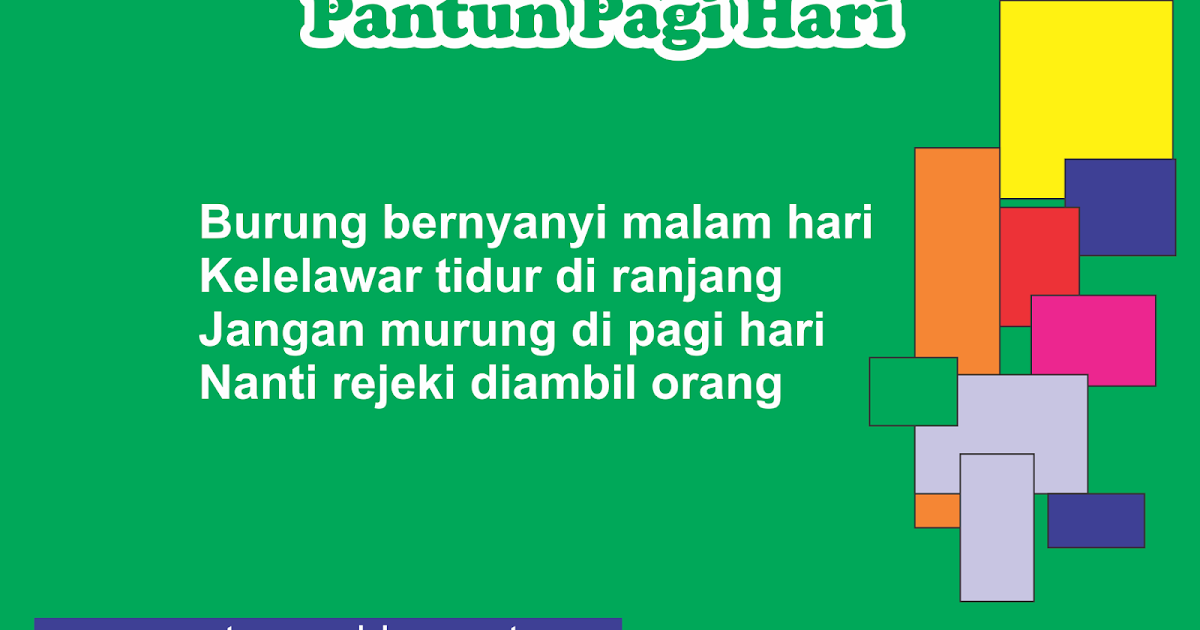 Pantun Pagi Hari Kumpulan Pantun Terkini Pusat Ilmu
