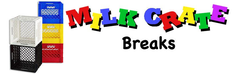 Milk Crate Breaks