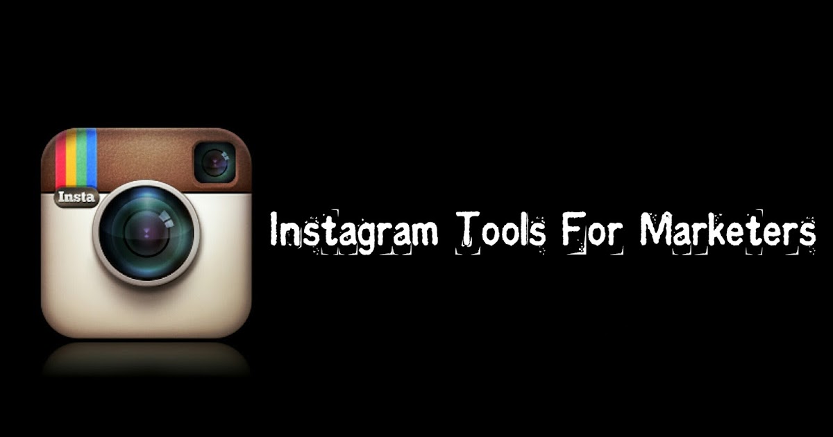 12 Best Instagram Marketing Tools and Apps for Marketers Ads2020