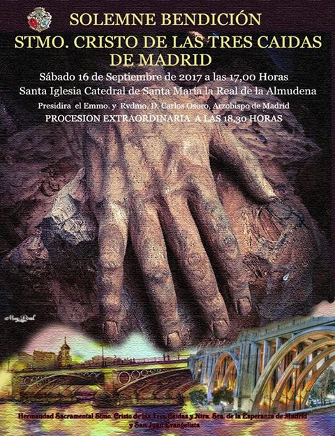 BENDICIÓN STMO. CRISTO DE LAS TRES CAIDAS -MADRID