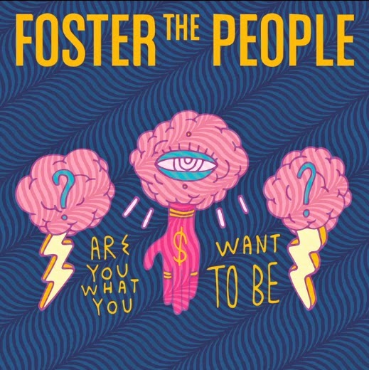 Are You What You Want to Be? (Foster The People)