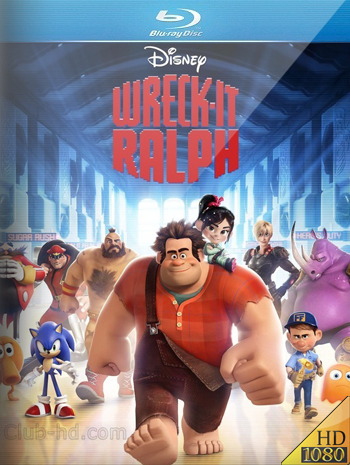 Wreck-It Ralph (2012) 1080p BDRip Dual Latino-Inglés [Subt. Esp-Ing] (Animation)