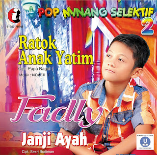 Fadly Penyanyi Cilik Minang Fadly Penyanyi Cilik Minang