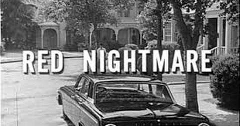 A Life: Film: Red Nightmare (USA, 1962)