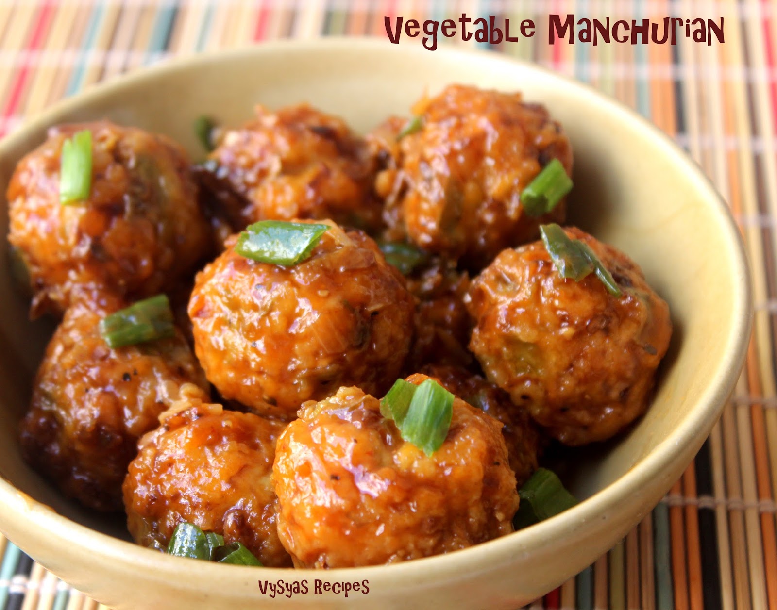Vysya's Delicious Recipes Vegetable Manchurian Chinese Veg