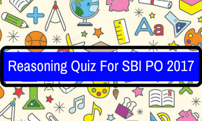 Reasoning Quiz For SBI PO 2017