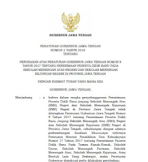 Gubernur Jawa Tengah telah mengeluarkan Peraturan Gubernur Nomor  Pergub Jateng No 5 Tahun 2018 tentang PPDB Online di Jawa Tengah