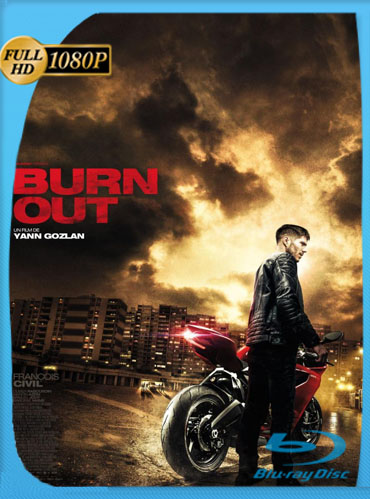 Burn Out (2018) HD [1080p] Latino Dual [GoogleDrive] ​TeslavoHD