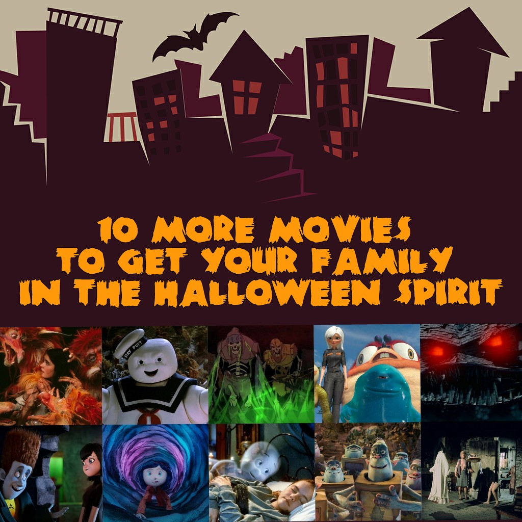 10 More Movies to Get Your Family in the Halloween Spirit! Lolo Loves 10 More Movies to Get Your Family in the Halloween Spirit! Lolo Loves