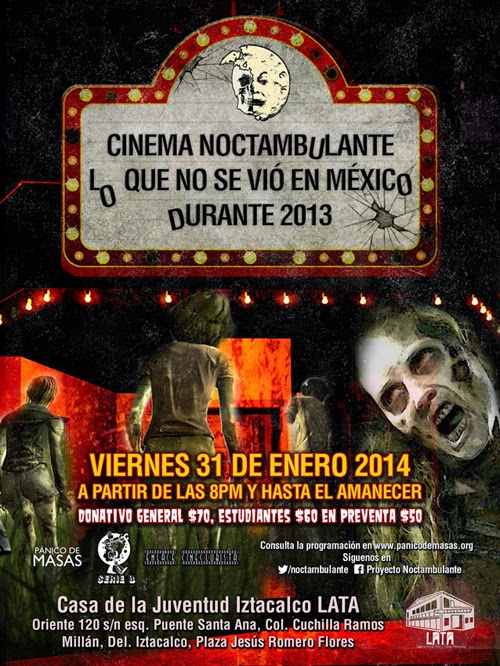 Cinema @Noctambulante presenta: "Lo que no se vio en México durante 2013"