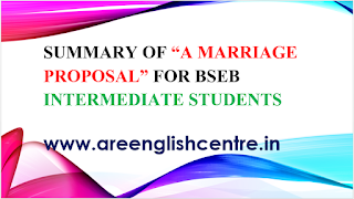 Summary A Marriage Proposal 12th 100 Marks English For BSEB