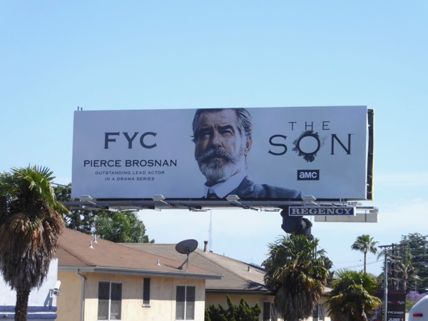 The Son Pierce Brosnan 2017 Emmy consideration billboard The Son Pierce Brosnan 2017 Emmy billboard
