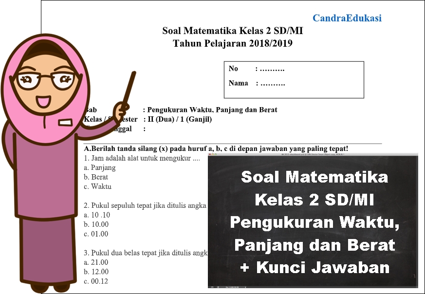 Soal Dan Kunci Jawaban Matematika Kelas 2 Sd Mi Pengukuran Waktu Panjang Dan Berat Administrasi Sekolah Sd Mi Smp Mts Sma Ma Smk