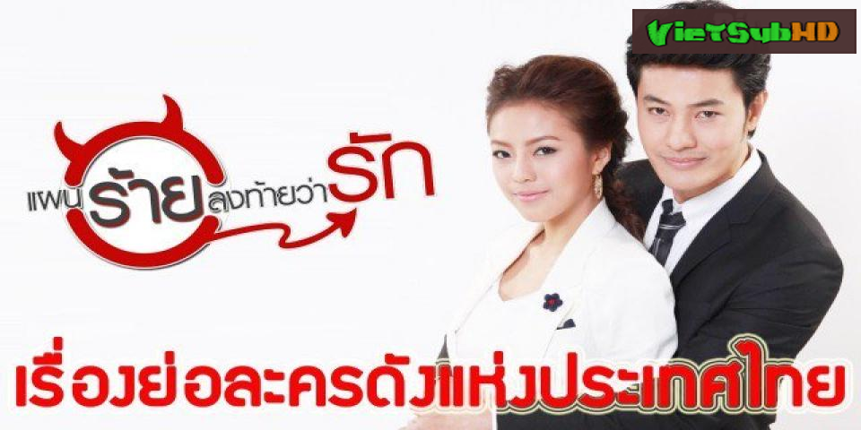 Phim Mưu Tính Tình Yêu Tập 30/30 VietSub HD | Paen Rai Long Tai Wa Rak 2017