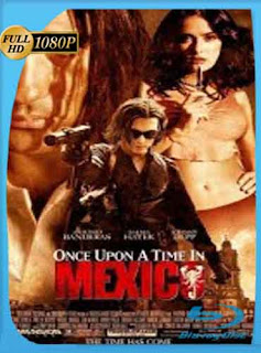 El Mariachi 3 (2003) HD [1080p] Latino [GoogleDrive] DizonHD