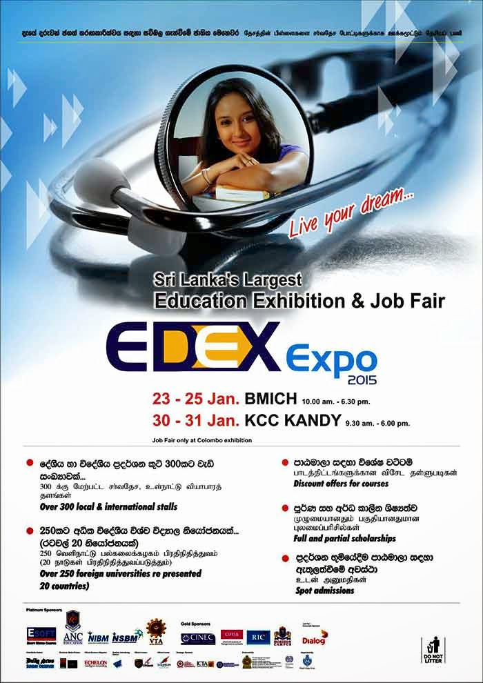 EDEX Expo which embraces the vision "To Empower Sri Lankan Youth to Be Globally Competitive" is considered the largest and most comprehensive higher education and careers exhibition held in Sri Lanka, in Colombo and Kandy annually.