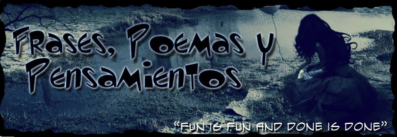 Frases, Poemas y Pensamientos