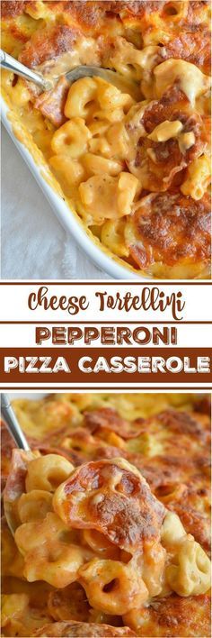 Cheese Tortellini Pepperoni Pizza Casserole Recipes