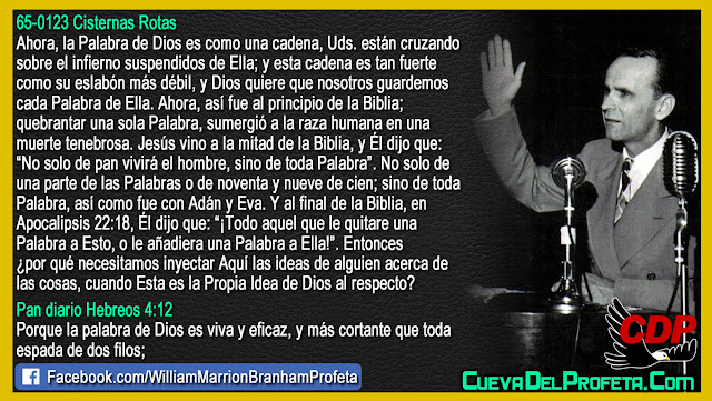 Estamos cruzando sobre el infierno suspendidos de la Palabra - Citas William Branham Mensajes