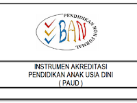 INSTRUMEN AKREDITASI PENDIDIKAN ANAK USIA DINI ( PAUD ) INSTRUMEN AKREDITASI PENDIDIKAN ANAK USIA DINI ( PAUD )