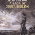 Cavalo de Ferro | "A Saga de Gösta Berling" de Selma Lagerlöf 