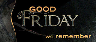 Good Friday Good Friday 2016