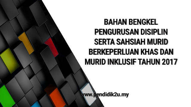 BAHAN BENGKEL PENGURUSAN DISIPLIN