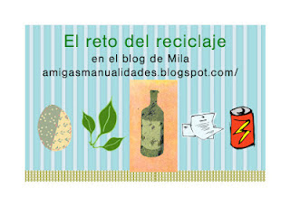 RETO DE RECICLAJE CON MILA¡¡¡¡¡