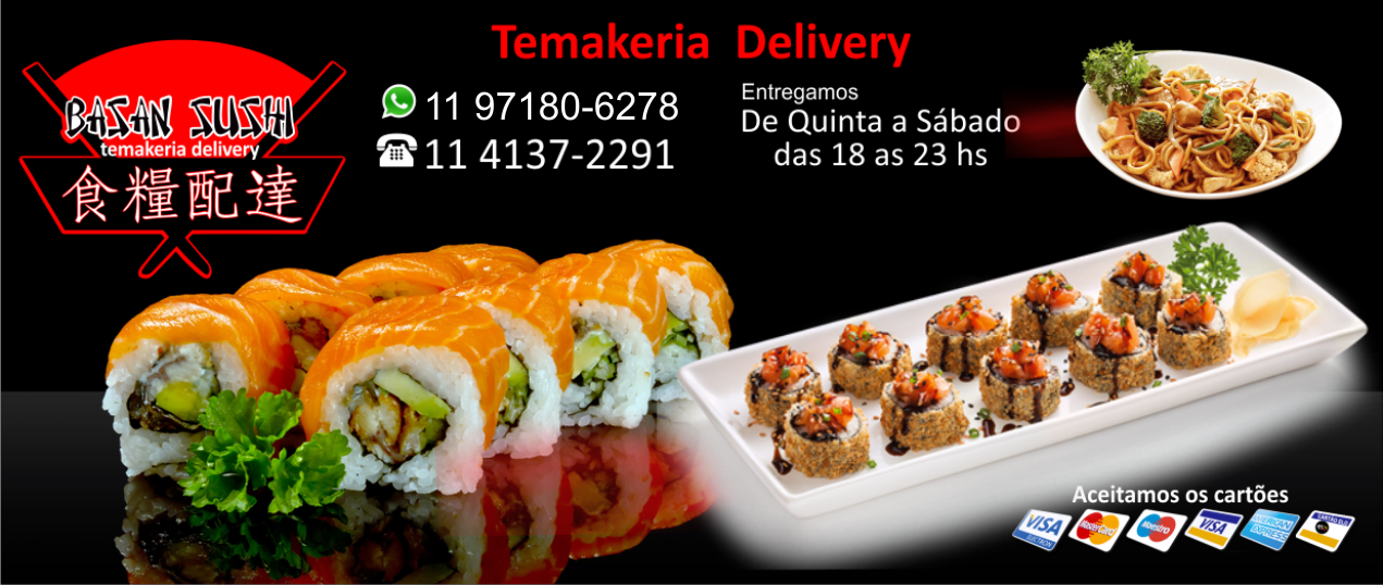 Basan Sushi - Temakeria e Delivery em Taboão da Serra- Campo Limpo - Embu das Artes e Regiões