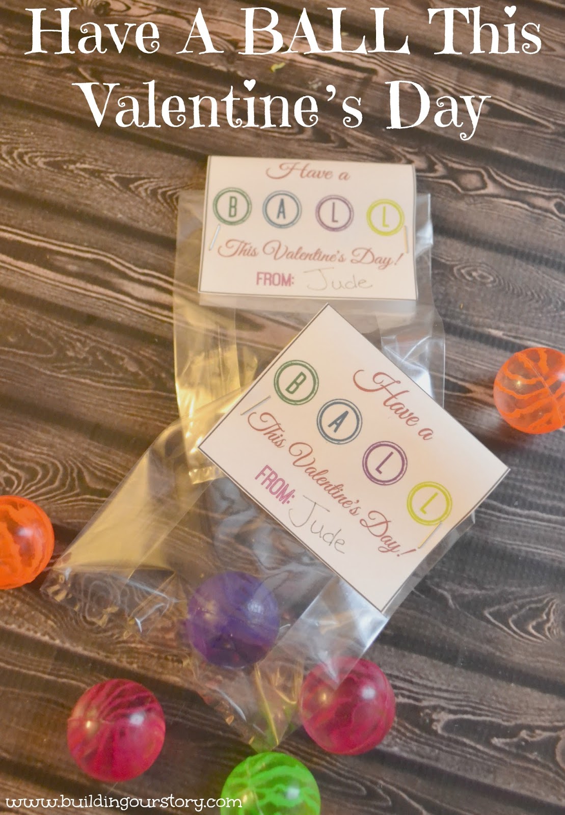 Have A BALL This Valentine s Day FREE Printable Building Our Story have-a-ball-this-valentine-s-day-free-printable-building-our-story