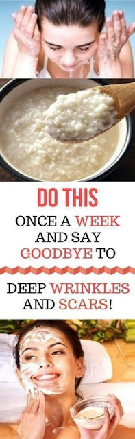 DO THIS ONCE A WEEK AND SAY GOODBYE TO DEEP WRINKLES AND SCARS