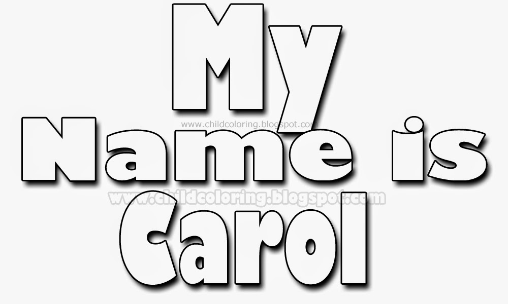My Name is Carol to coloring  Names coloring ~ Child Coloring
