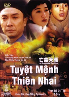 Tuyệt Mệnh Thiên Nhai - Tuyệt Mệnh Thiên Nhai Tuyệt Mệnh Thiên Nhai