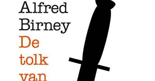 Met De Neus In De Boeken Alfred Birney De tolk van Java